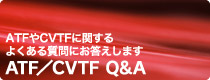 ATF/CVTF Q&A